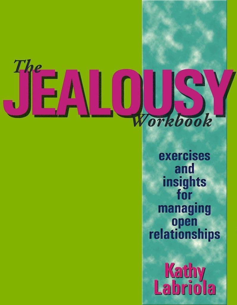 Jealousy Workbook - Exercises &amp; Insights for Managing Open Relationships / Labriola, adult products Idaho